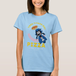 Tonåring Titans Go! Raven "Truth Justice Pizza" T Shirt