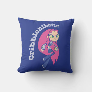 Tonåring Titans Go! Starfire "Cribblenibbits!" Kudde