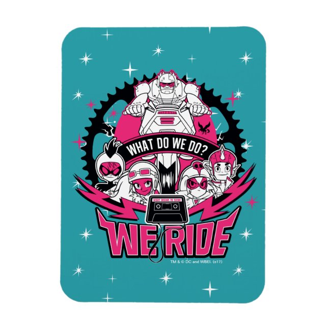 Tonåring Titans Go! | "We Ride" Retro Moto Graphic Magnet (Vertikal)
