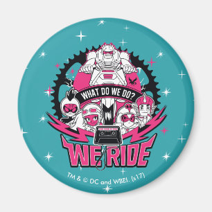 Tonåring Titans Go!   "We Ride" Retro Moto Graphic Magnet
