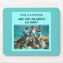 Tonca - är du utfrågning Mousepad Musmatta