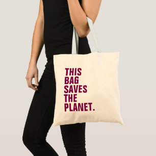 Tonen vin: "Den här väskan räddar planeten" Tygkasse