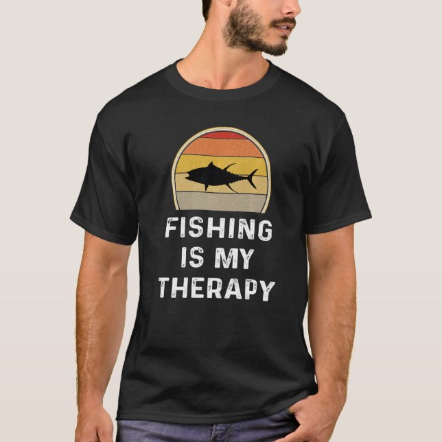 Tonfiskfiske i manar är min terapeapy Funny Fisher T Shirt (Framsida)
