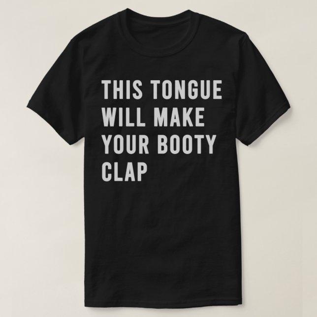 Tongue Workout Butt Worship Funny Flavored autism  T Shirt (Design framsida)