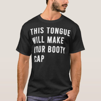 Tongue Workout Butt Worship Funny Flavored autism  T Shirt