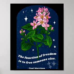 Toni Morrison: Frihet är att befria Poster