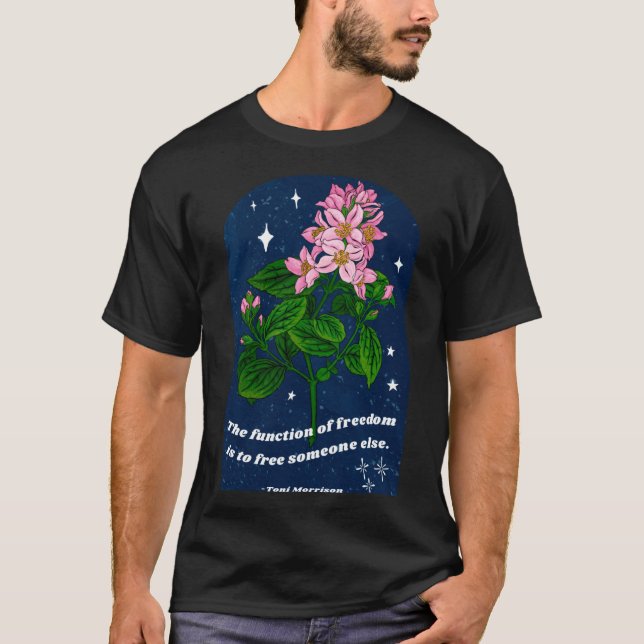 Toni Morrison: Frihet är att befria T Shirt (Framsida)