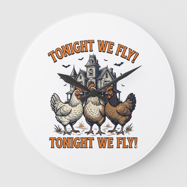 Tonight Vi Flyger Rolig Halloween Kyckling Tröja D Stor Klocka (Framsida)
