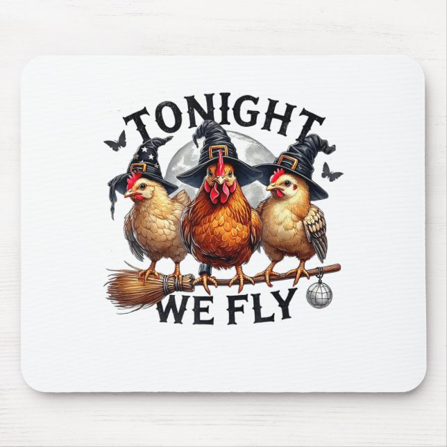 Tonight We Fly - Kyckling Häxhatt och kvast  Musmatta (Framsidan)