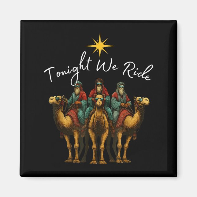 Tonight We Ride Christmas, 3 Wise Men, Christian C Magnet (Framsidan)