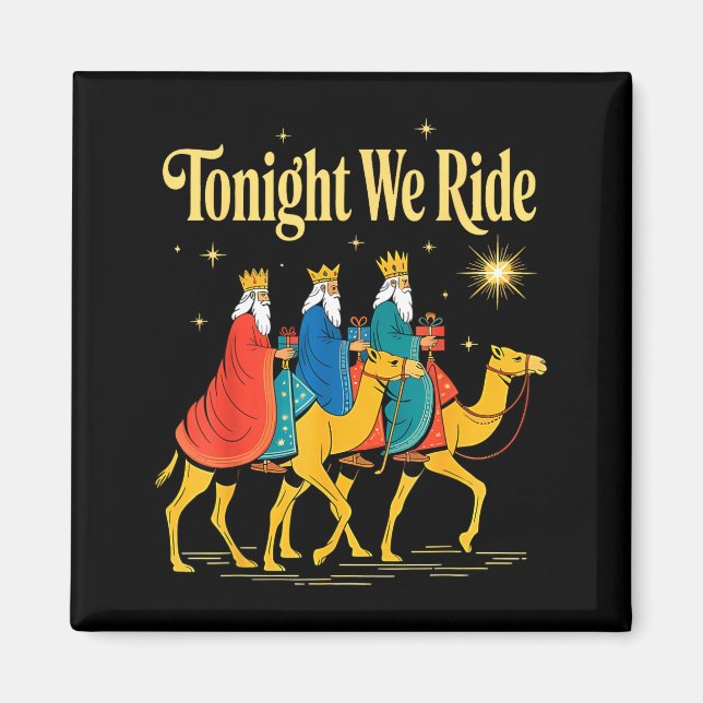 Tonight We Ride Christmas, 3 Wise Men, Christian C Magnet (Framsidan)