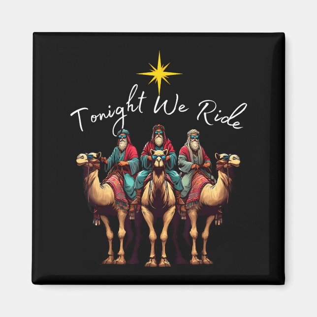 Tonight We Ride Christmas, 3 Wise Men, Christian C Magnet (Framsidan)