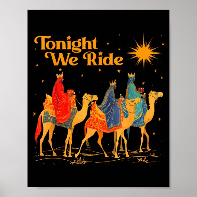 Tonight We Ride Three Wise Christmas Nativity Chri Poster (Framsidan)