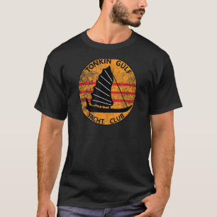 Tonkin Bukt Yacht Klubb 7:e Fleet Vietnam Veteran T Shirt