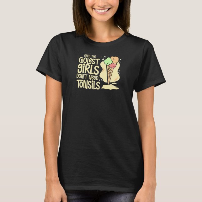 Tonsillectomy Tonsil Removal Recovery Surgery Get  T Shirt (Framsida)