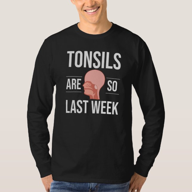 Tonsillectomy Tonsil Removal Recovery Surgery Get  T Shirt (Framsida)