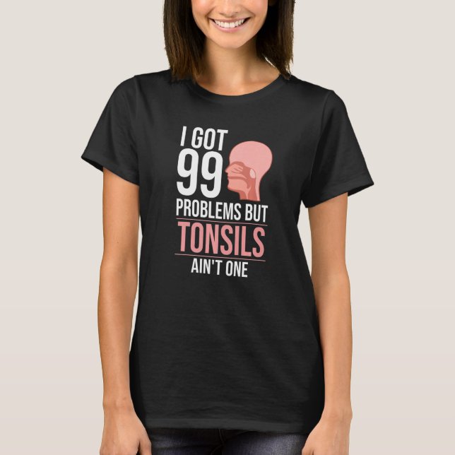 Tonsillectomy Tonsil Removal Recovery Surgery Get  T Shirt (Framsida)