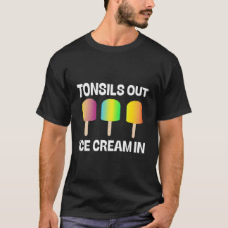 Tonsils out Ice Cream in Get well Kids Surgery Rec T Shirt