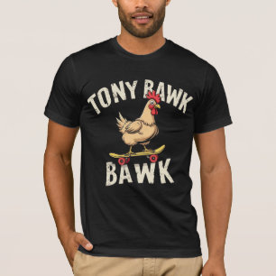 Tony Bawk kyckling T Shirt