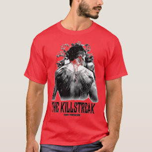 Tony El Cucuy Ferguson THE KILLSTREAK MMA TShirt T Shirt