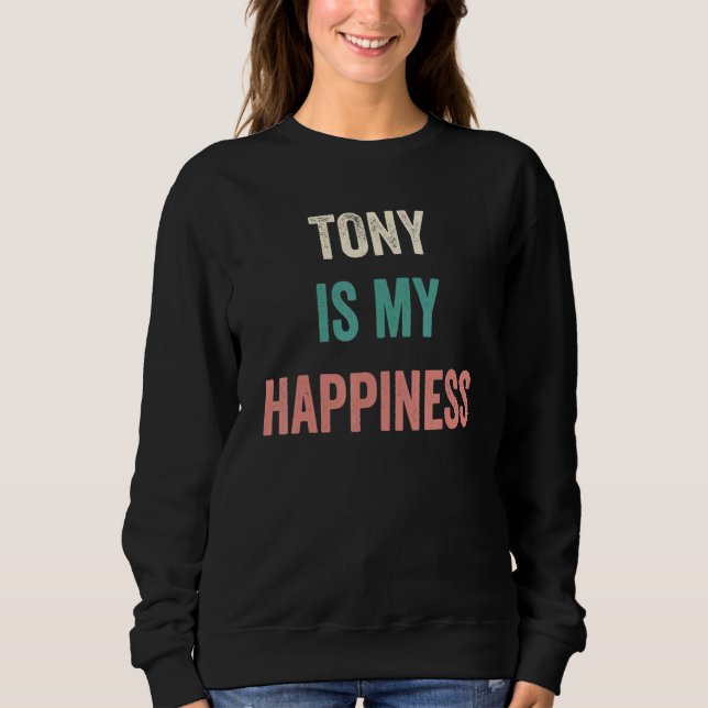 Tony Is My Happiness T Shirt (Framsida)