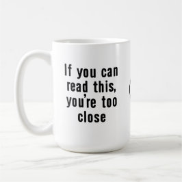 Too Close Mug Kaffemugg