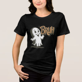 Too Cool for BOO! BRUH T Shirt