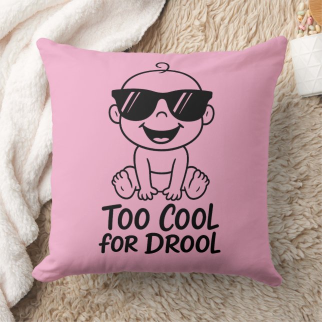 Too Cool for Drool Funny Baby Inspired Throw Pilow Kudde (Filt)
