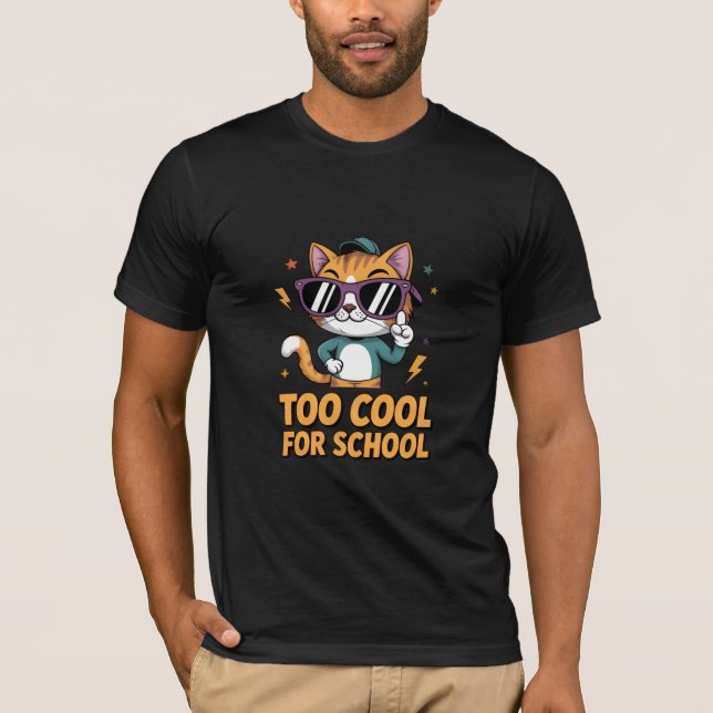Too Cool for School Cat T Shirt (Framsida)