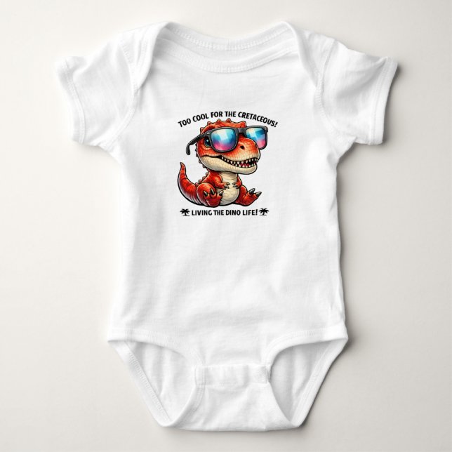 🦖😎 “Too Cool for the Cretaceous” 👶✨ T Shirt (Framsida)