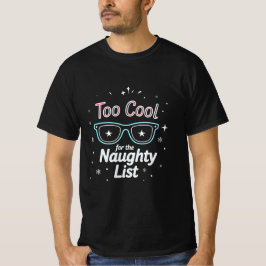 Too Cool for the Naughty List | Modern Neon Christ T Shirt