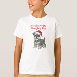 Too Cute for the Naughty List Schnauzer Shirt T