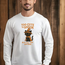 Too cute to spook but i’ll try anyway t shirt