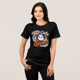 Too Cute to Spook Ghost Design T Shirt