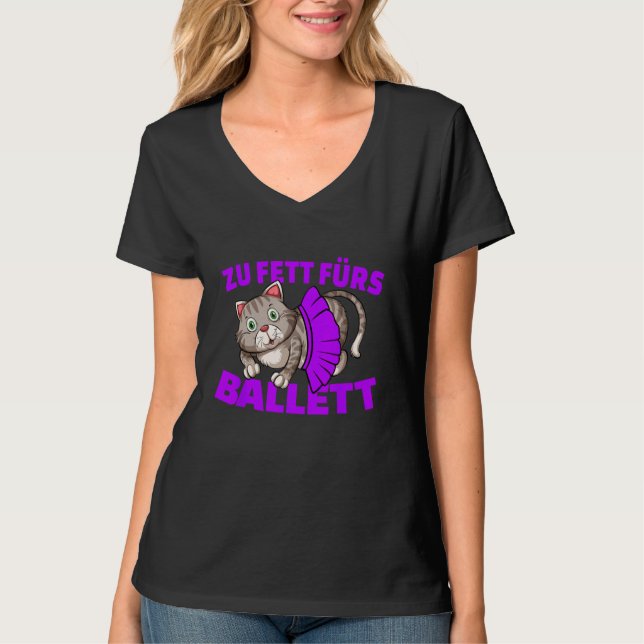 Too fat for ballet cat ballerina t shirt (Framsida)