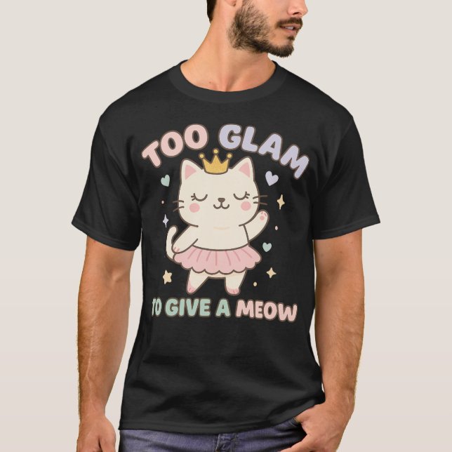 Too Glam To Give A Meow  Kawaii Pastel Cat In Crow T Shirt (Framsida)