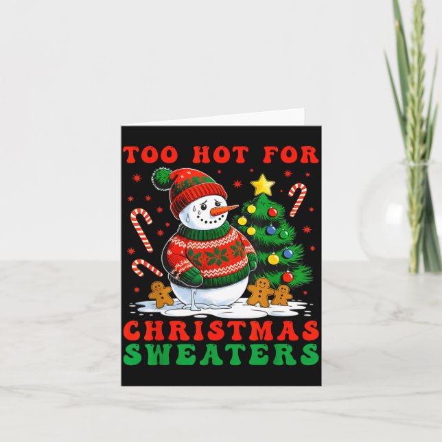 Too Hot For Christmas Sweaters Humor Holiday Xmas  Kort (Framsida)