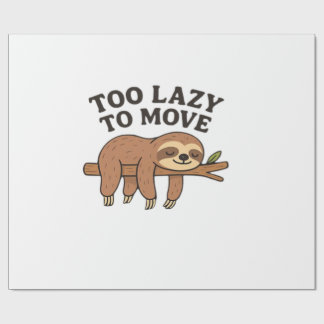 Too Lazy To Move – Cute Retro Cartoon Sloth Design Presentpapper