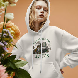 Too Many Books Green Floral Dark Academia Hoodie T Shirt