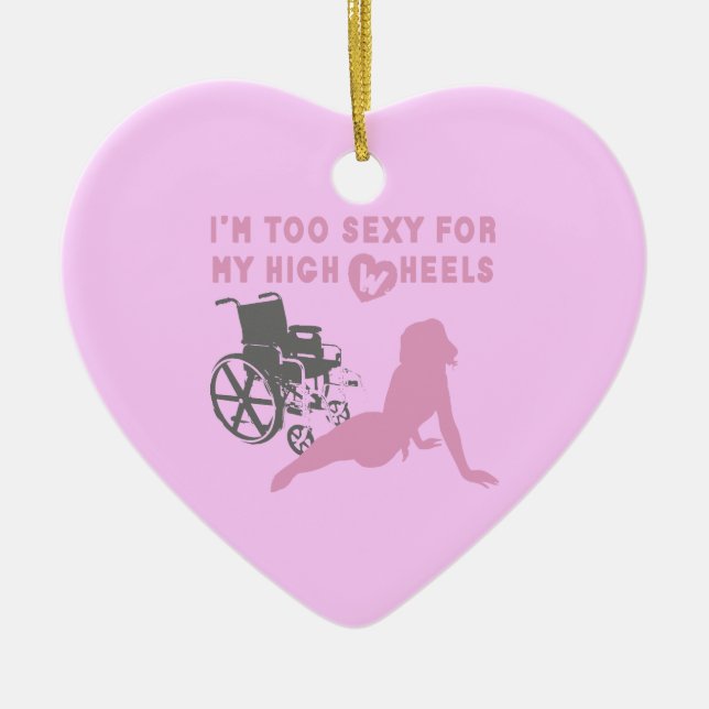 Too sexy for my high wheels Christmas Ornament (Framsidan)
