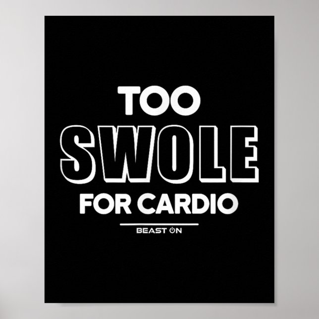Too Swole For Cardio Training Gym Fitness Motivati Poster (Framsidan)