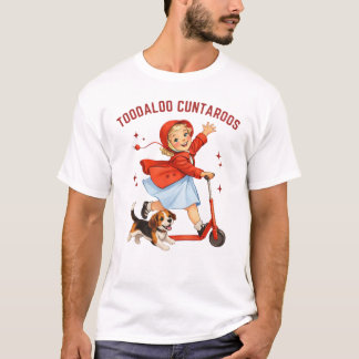 Toodaloo Cuntaroos Retro Scooter Girl With Puppy T Shirt