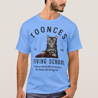 Toonces Driving School Est 1989 T Shirt