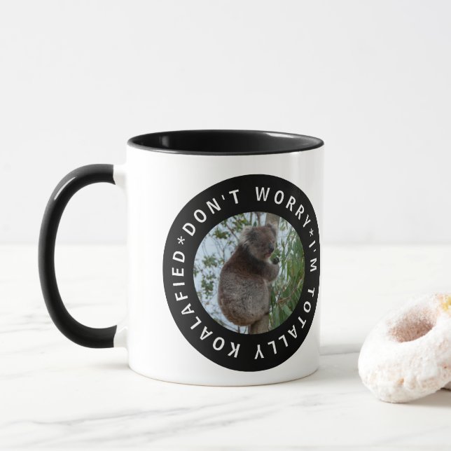 Tootally Koalafied Koala Cute Animal Australien Mugg (Med munk)