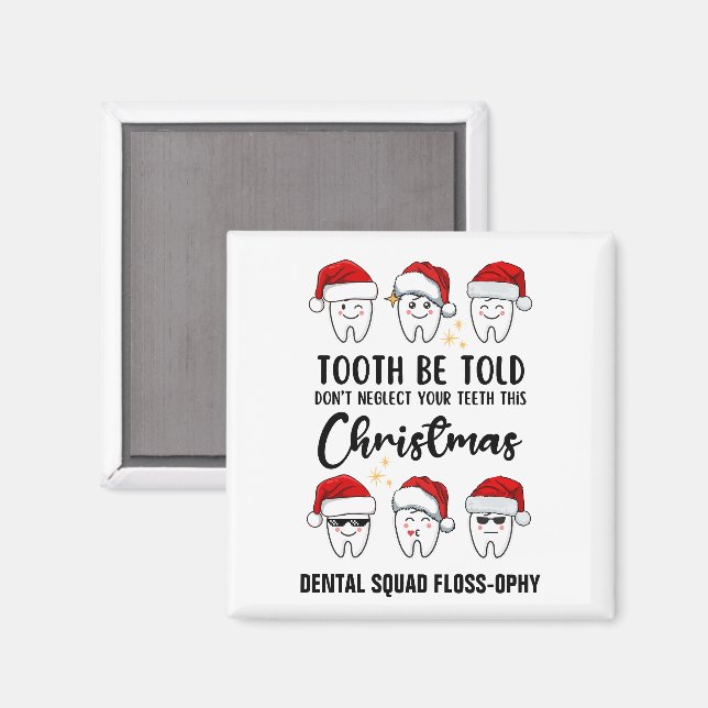 TOOTH BE TOLD Dental jul Floss-ophy Magnet (Front/Back)