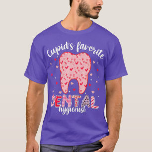 Tooth Cupids Favorite Dental Hygienist Lycklig Val T Shirt