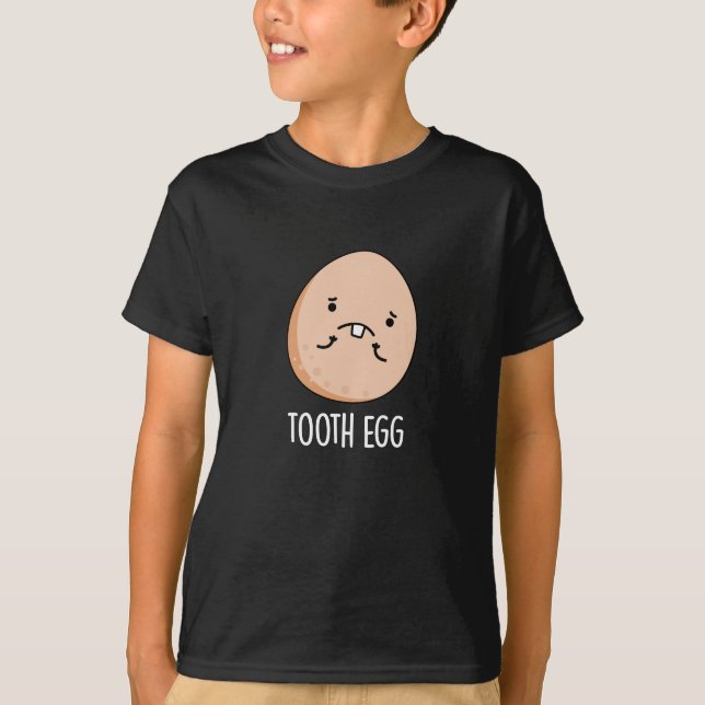 Tooth Egg Funny Dental Toothache Pun Mörk BG T Shirt (Framsida)