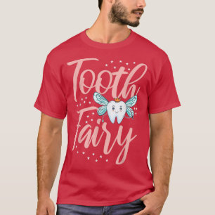 Tooth Fairy Brush Your Teeth Kids Tooth Fairy T Shirt