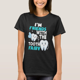 Tooth Fairy - Dental Assistant Hygienist Pedichild T Shirt