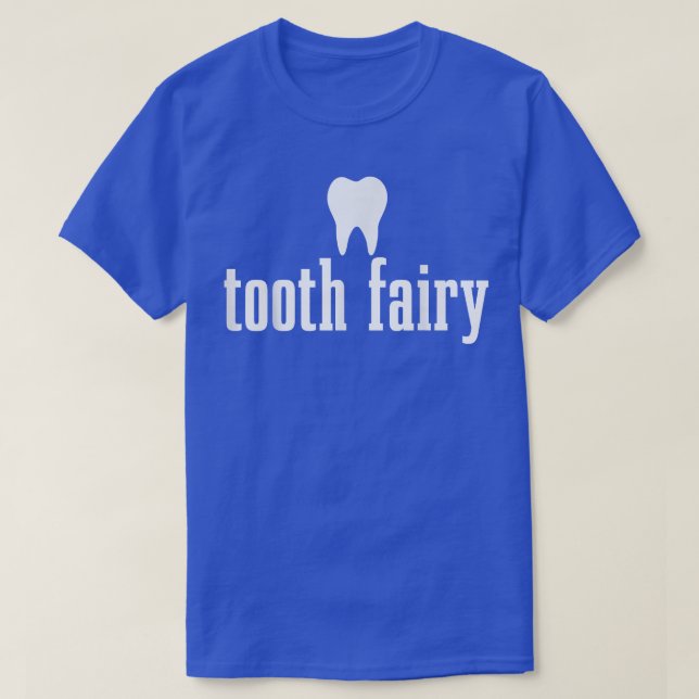 Tooth Fairy Dental Student Assistant Tooth Hygieni T Shirt (Design framsida)